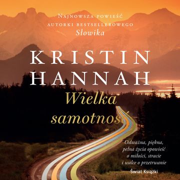 Wielka samotność audiobook, Kristin Hannah