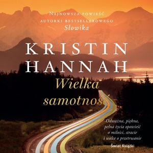 Wielka samotność, Kristin Hannah
