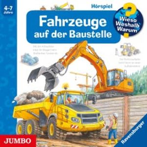 Wieso? Weshalb? Warum? Fahrzeuge auf der Baustelle, Andrea Erne