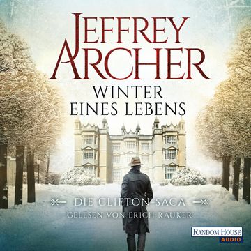 Winter eines Lebens (Die Clifton Saga 7) audiobook, Jeffrey Archer