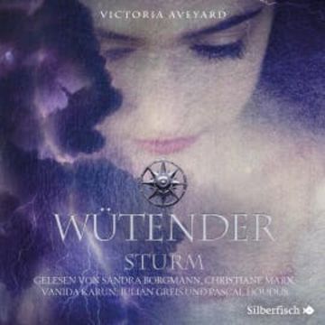Wütender Sturm audiobook, Victoria Aveyard