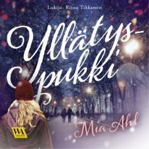 Yllätyspukki, Mia Ahl