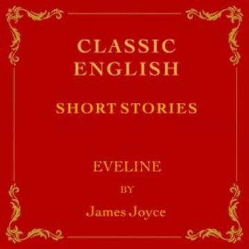 6: Storytel Selects- Eveline, a English Classic by James Joyce audiobook, Storytel India