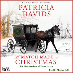 A Match Made at Christmas - Matchmakers of Harts Haven, Book 2 (Unabridged), Patricia Davids