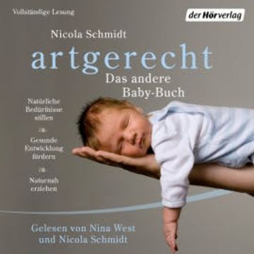 artgerecht - Das andere Baby-Buch audiobook, Nicola Schmidt