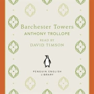 Barchester Towers audiobook, Anthony Trollope