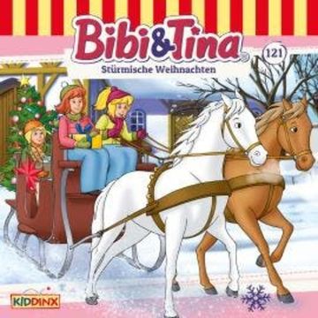 Bibi & Tina, Folge 121: Stürmische Weihnachten audiobook, Markus Dittrich