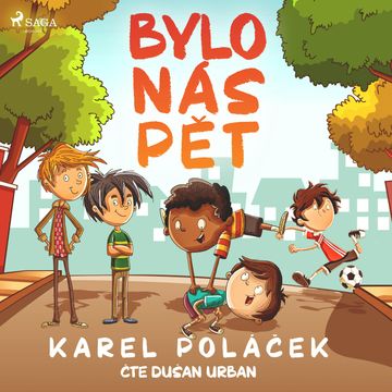 Bylo nás pět audiobook, Karel Poláček