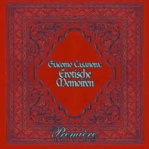 Casanovas Erotische Memoiren, Giacomo Casanova
