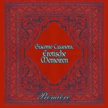 Casanovas Erotische Memoiren audiobook, Giacomo Casanova