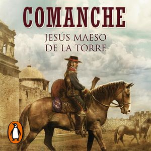 Comanche, Jesús Maeso de la Torre
