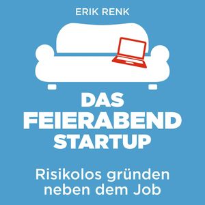 Das Feierabend-Startup, Erik Renk