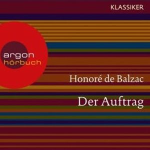 Der Auftrag, Honoré de Balzac