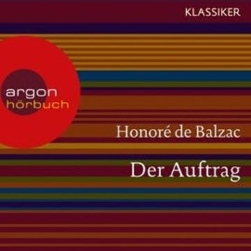 Der Auftrag audiobook, Honoré de Balzac