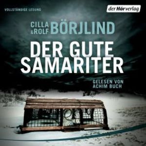 Der gute Samariter, Cilla Börjlind
