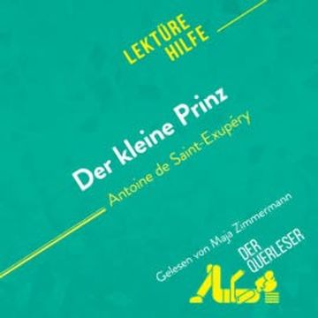 Der kleine Prinz von Antoine de Saint-Exupéry (Lektürehilfe) audiobook, Pierre Weber