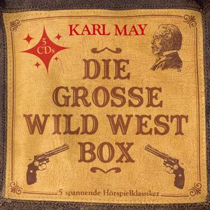 Die große Wild West Box (5 Hörspielklassiker), Karl May