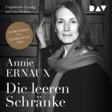 Die leeren Schränke (Ungekürzt) audiobook, Annie Ernaux