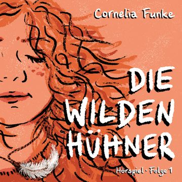 Die Wilden Hühner audiobook, Cornelia Funke