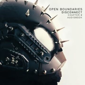 Disconnect audiobook, Open Boundaries
