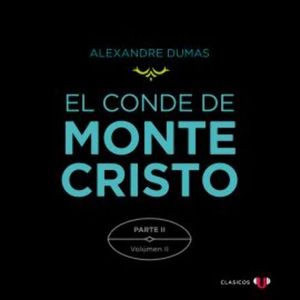 El Conde de Montecristo. Parte II: Simbad el Marino (Volumen II), Alexandre Dumas
