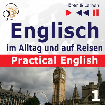 Practical English 1: Alltagssituationen audiobook, Dorota Guzik