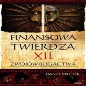 Finansowa twierdza, Daniel Wilczek