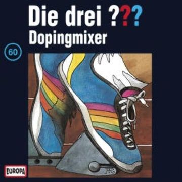 Folge 60: Dopingmixer audiobook, N.N.