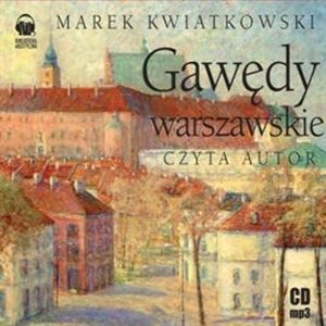 Gawędy Warszawskie, Marek Kwiatkowski