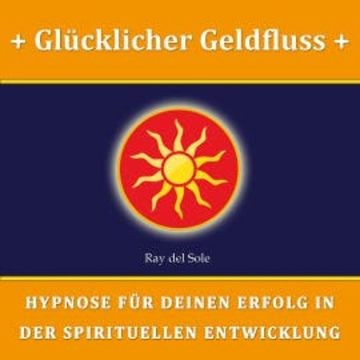 Glücklicher Geldfluss audiobook, Falco Wisskirchen