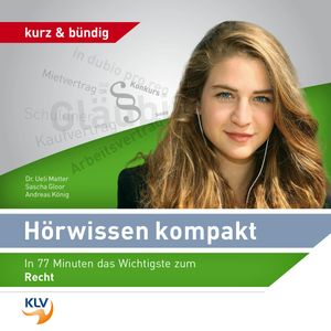 Hörwissen kompakt - In 77 Minuten das Wichtigste zum Recht, N.N.