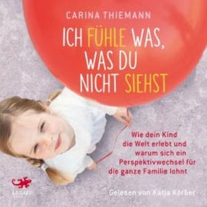 Ich fühle was, was du nicht siehst, Carina Thiemann