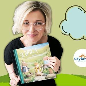 Jak naczyć dziecko pokonywać trudności? Słomka. Kotek, który uwierzył w siebie (3-6 lat), Anna Jankowska