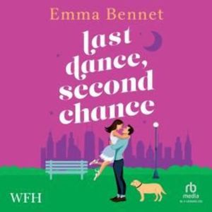 Last Dance, Second Chance, Emma Bennet