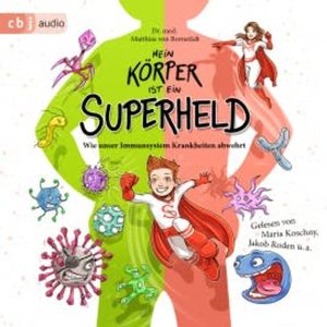 Mein Körper ist ein Superheld, Matthias von Bornstädt