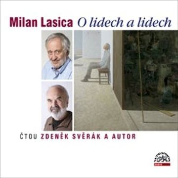 O lidech a lidech audiobook, Milan Lasica