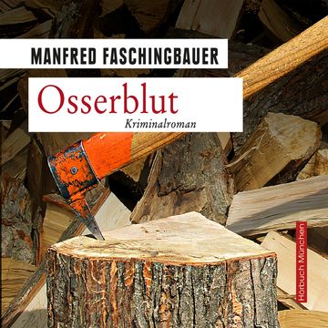 Osserblut audiobook, Manfred Faschingbauer