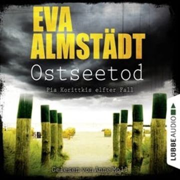 Ostseetod - Pia Korittkis elfter Fall audiobook, Eva Almstädt