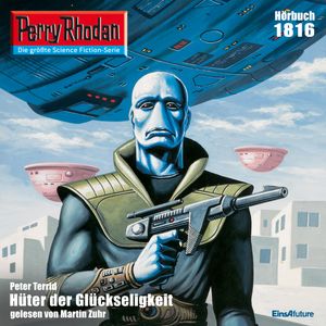 Perry Rhodan 1816: Hüter der Glückseligkeit, Peter Terrid
