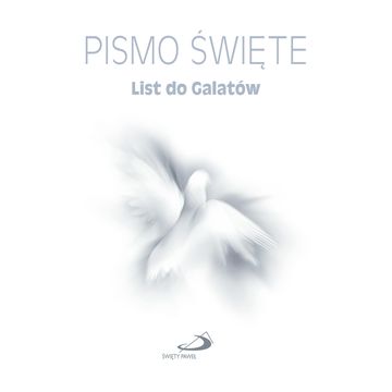 Pismo Święte. List św. Pawła do Galatów audiobook, Biblia Paulistów