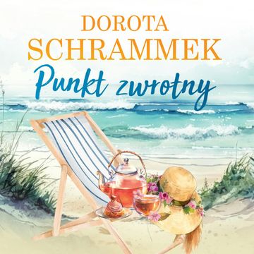 Punkt zwrotny audiobook, Dorota Schrammek
