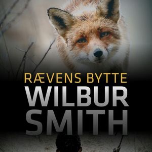 Raevens bytte, Wilbur Smith