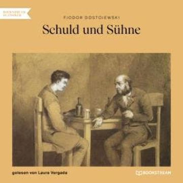 Schuld und Sühne (Ungekürzt) audiobook, Fjodor Dostojewski