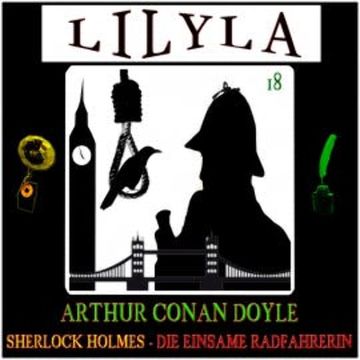 Sherlock Holmes: Die einsame Radfahrerin audiobook, Arthur Conan Doyle