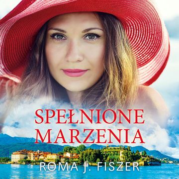 Spełnione marzenia, Roma J. Fiszer