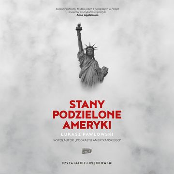 Stany Podzielone Ameryki audiobook, Łukasz Pawłowski