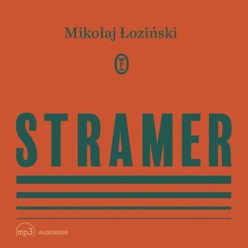 Stramer audiobook, Mikołaj Łoziński