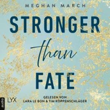 Stronger than Fate - Richer-than-Sin-Reihe, Band 3 (Ungekürzt) audiobook, Meghan March
