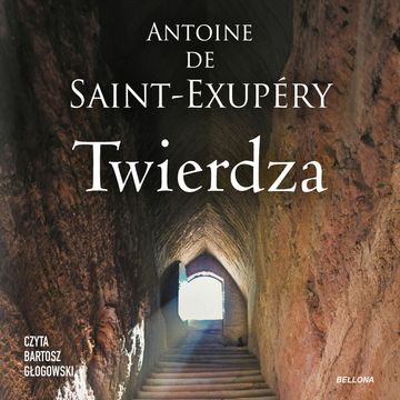 Twierdza audiobook, Antoine de Saint-Exupéry