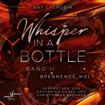 Whisper In A Bottle - Brennende Welt audiobook, Any Cherubim